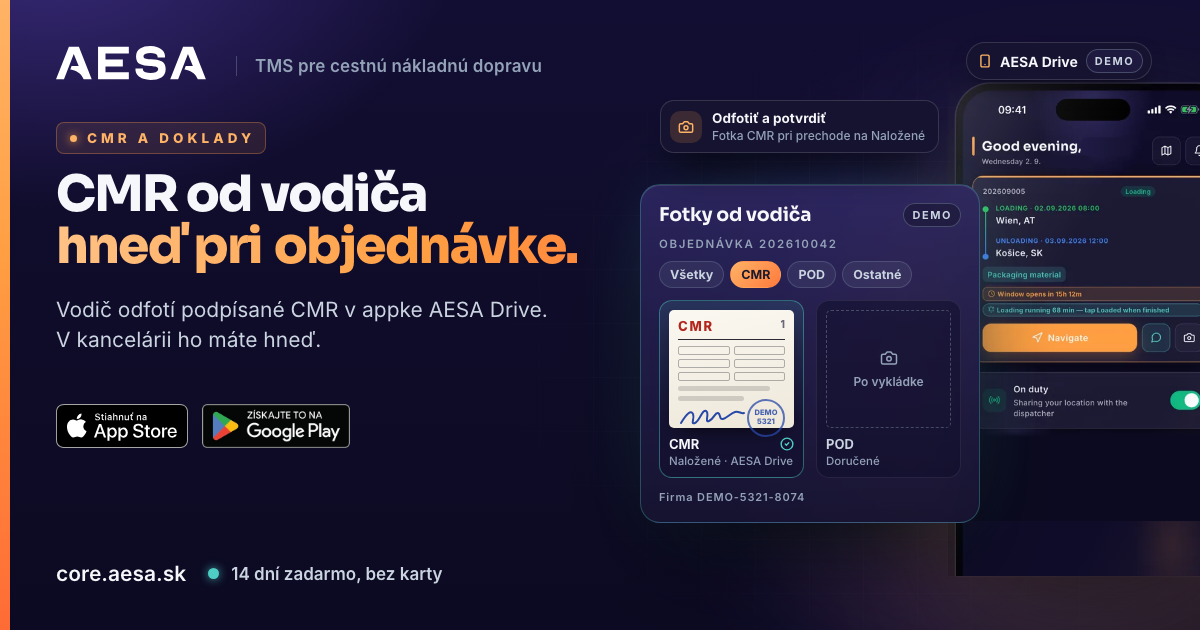 Aplikace řidiče AESA Drive s přepravou při nakládce a karta Fotky od řidiče s fotkou CMR a POD u objednávky v AESA Core TMS